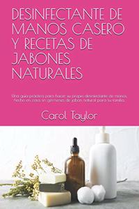 Desinfectante de Manos Casero Y Recetas de Jabones Naturales