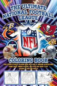 The Ultimate NFL National Football League Coloring Book