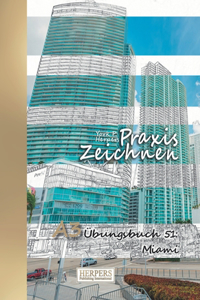 Praxis Zeichnen - A3 Übungsbuch 51