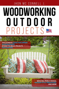 Woodworking Outdoor Projects