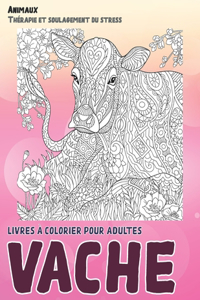 Livres à colorier pour adultes - Thérapie et soulagement du stress - Animaux - Vache