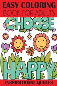 Easy Coloring Book for Adults Inspirational Quotes