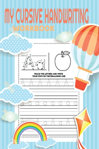 My cursive handwriting workbook