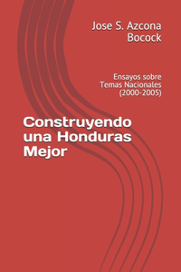 Construyendo una Honduras Mejor