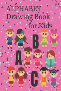Alphabet Drawing Book for Kids