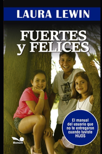 Fuertes y felices