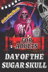 day of the sugar skull coloring book for adults