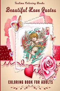 Beautiful Love Quotes Coloring Book For Adults
