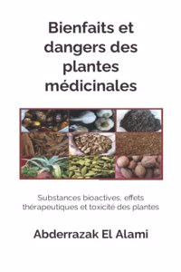 Bienfaits et dangers des plantes médicinales