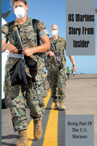 US Marines Story From Insider