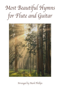 Most Beautiful Hymns for Flute and Guitar