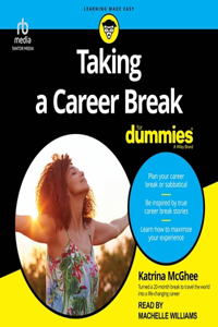 Taking a Career Break for Dummies