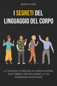I Segreti del Linguaggio del Corpo