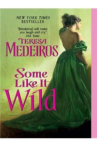 Some Like It Wild