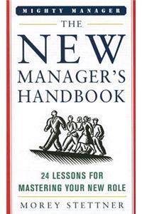 The New Manager's Handbook