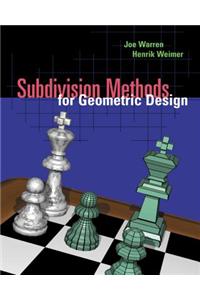 Subdivision Methods for Geometric Design