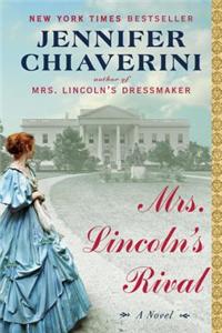 Mrs Lincoln's Rival