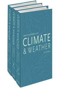 Encyclopedia of Climate and Weather, Second Edition