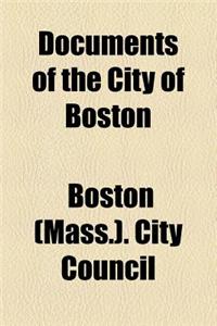 Documents of the City of Boston