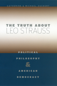The Truth about Leo Strauss