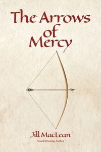 Arrows of Mercy