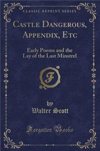 Castle Dangerous, Appendix, Etc