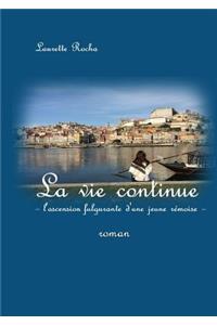La Vie Continue