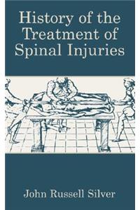 History of the Treatment of Spinal Injuries
