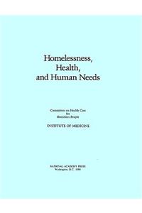 Homelessness, Health and Human Needs