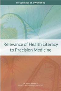 Relevance of Health Literacy to Precision Medicine