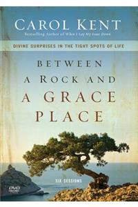 Between a Rock and a Grace Place Video Study