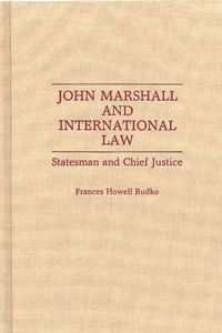 John Marshall and International Law
