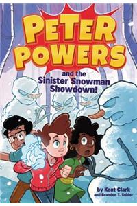 Peter Powers and the Sinister Snowman Showdown!