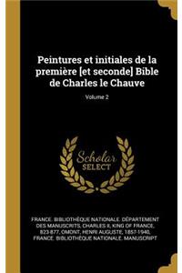 Peintures et initiales de la première [et seconde] Bible de Charles le Chauve; Volume 2