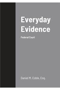 Everyday Evidence