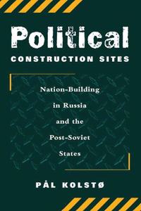 Political Construction Sites