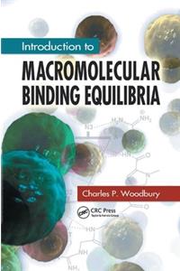 Introduction to Macromolecular Binding Equilibria