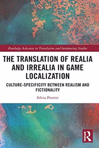 Translation of Realia and Irrealia in Game Localization