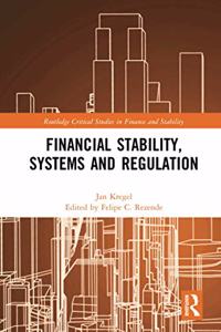 Financial Stability, Systems and Regulation