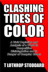 CLASHING TIDES OF COLOR