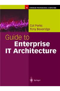 Guide to Enterprise It Architecture