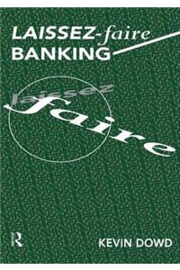 Laissez Faire Banking