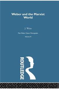 Weber & Marxist World V 6