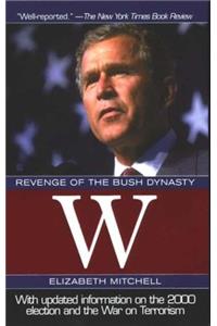 W: Revenge of the Bush Dynasty