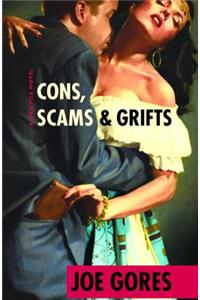 Cons, Scams, and Grifts