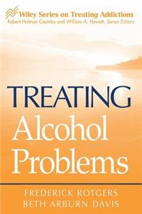 Treating Alcohol Problems