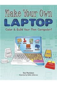 Make Your Own Laptop: Create and Color Your Own Computer!