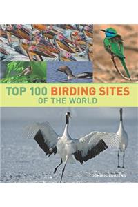 Top 100 Birding Sites of the World