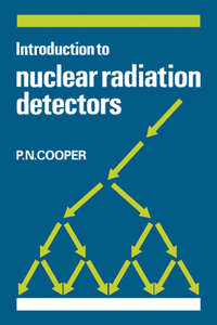 Introduction to Nuclear Radiation Detectors