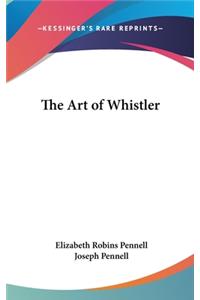 The Art of Whistler